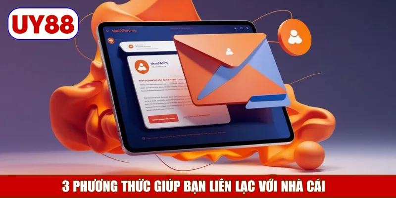 3-phuong-thuc-giup-ban-lien-lac-voi-nha-cai